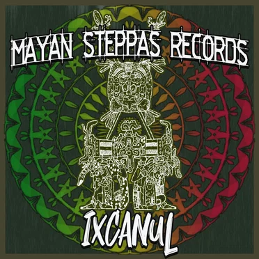 Ixcanul by Mayan Steppas - album cover