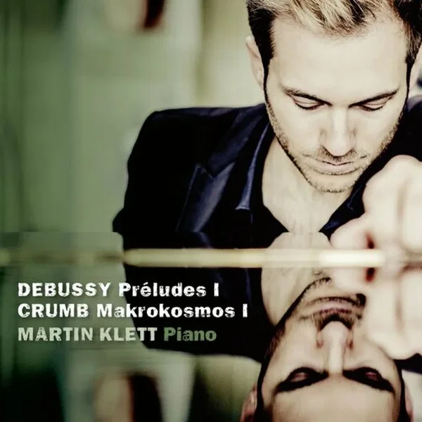 Debussy: Préludes I / Crumb: Makrokosmos I