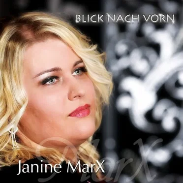 Blick nach vorn by Janine MarX - album cover
