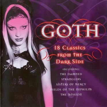 Goth: 18 Classics From the Dark Side by Various Artists - album cover