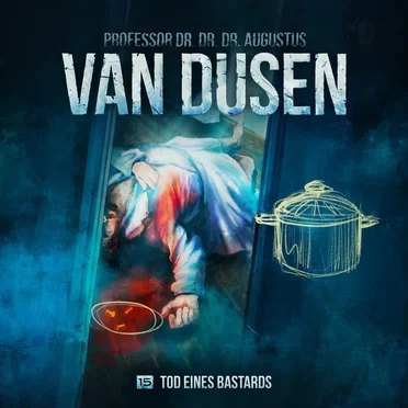 Van Dusen 15: Tod eines Bastards by Van Dusen - album cover