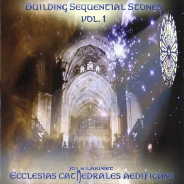 Building Sequential Stones, Ecclesias Cathedrales Aedificans, Vol. 1