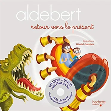 Retour vers le présent by Aldebert - album cover