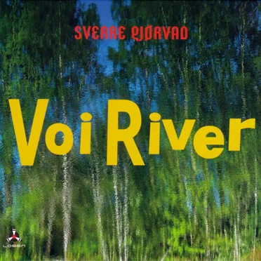 Voi River by Sverre Gjørvad - album cover