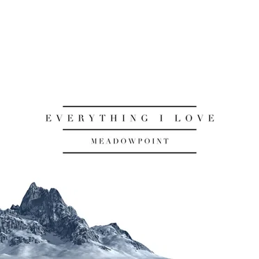 Everything I Love