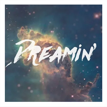 Dreamin'