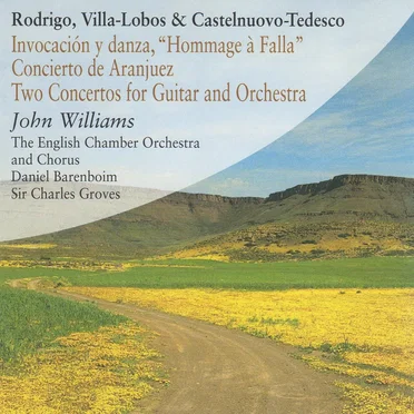 Invocación y danza, "Hommage à Falla" / Concierto de Aranjuez / Two Concertos for Guitar and Orchestra