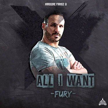 All I Want by Fury - album cover