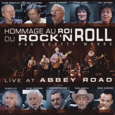 Hommage au roi du Rock ’n Roll par Scotty Moore: Live at Abbey Road by Various Artists - album cover