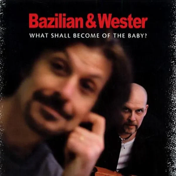 What Shall Become of the Baby?