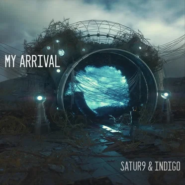 Satur9 & Indigo by My Arrival - album cover