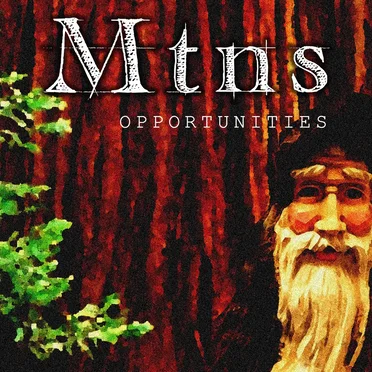 Opportunities by Mtns - album cover