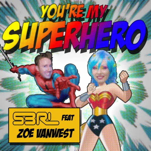 You're My Superhero