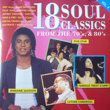 18 Soul Classics from the 70’s & 80’s, Vol. 4 by Various Artists - album cover