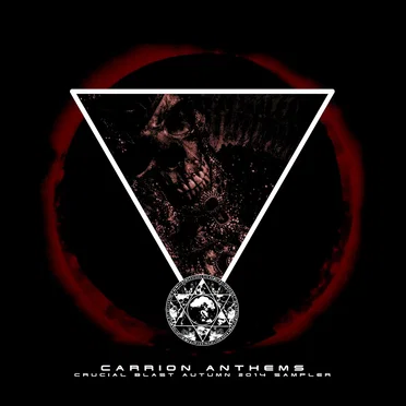 Carrion Anthems: Crucial Blast Autumn 2014 Sampler by Various Artists - album cover