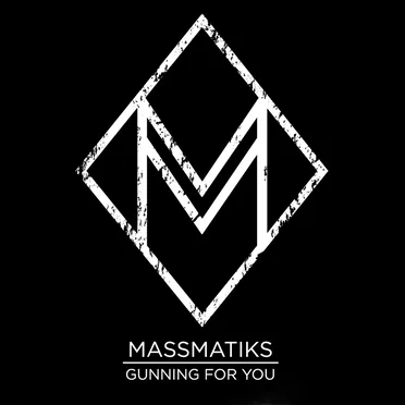 Gunning for You by MassMatiks - album cover