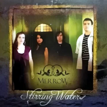 Stirring Waters by Merrow - album cover