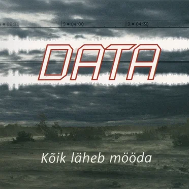 Kõik läheb mööda by Data - album cover