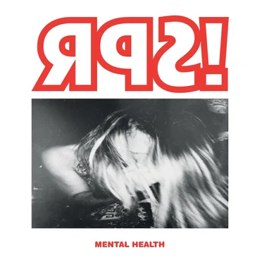 Mental Health by SPR! - album cover