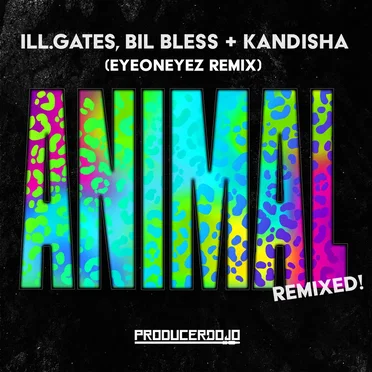 Animal (EyeOnEyez remix)