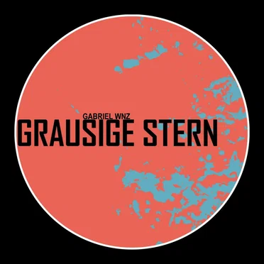 Grausige Stern by Gabriel Wnz - album cover