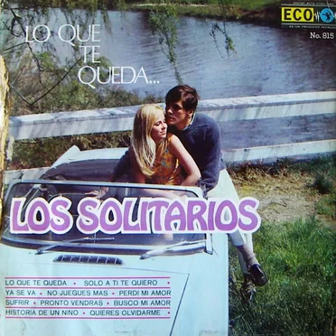 Lo que te queda... by Los Solitarios - album cover