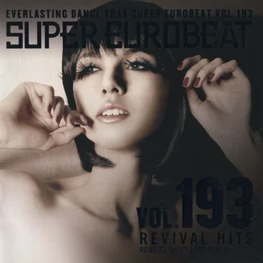 Super Eurobeat, Volume 193: ~Revival Hits~ by Various Artists - album cover
