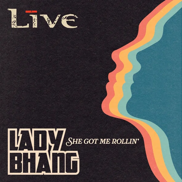 Lady Bhang (She Got Me Rollin’)