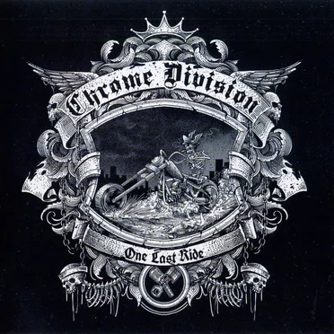 One Last Ride by Chrome Division - album cover