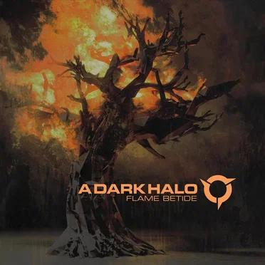 Flame Betide by A Dark Halo - album cover