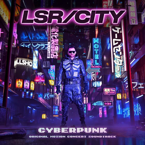 CYBERPUNK (Original Motion Concert Soundtrack)