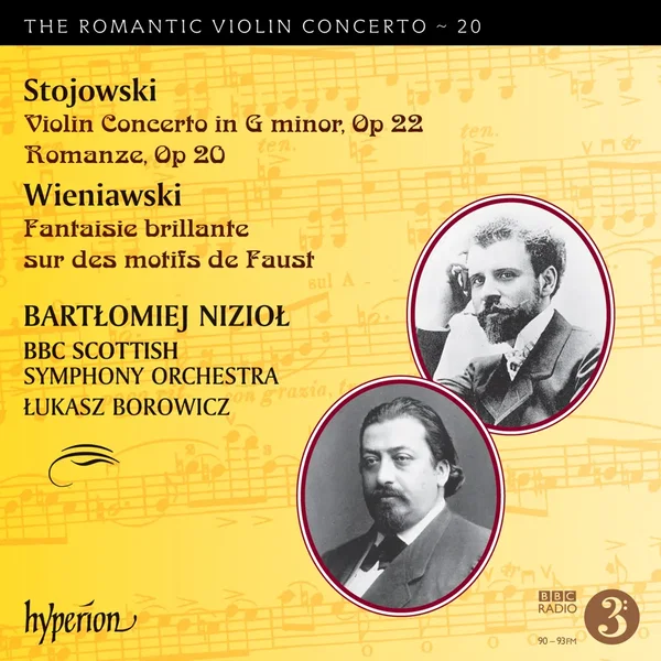 The Romantic Violin Concerto, Vol. 20: Stojowski: Violin Concerto in G minor, op. 22 / Romanze, op. 20 / Wieniawski: Fantaisie brillante sur des motifs de Faust