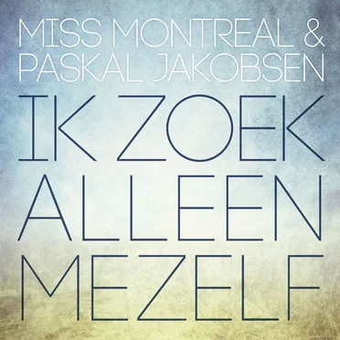 Ik zoek alleen mezelf