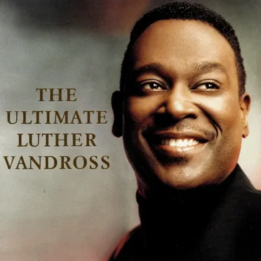 The Ultimate Luther Vandross