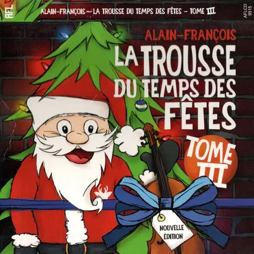 La trousse du temps des fêtes (Tome 3)
