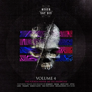 Never Say Die, Volume 4 by Various Artists - album cover