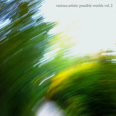 Possible Worlds Vol. 2 by Various Artists - album cover