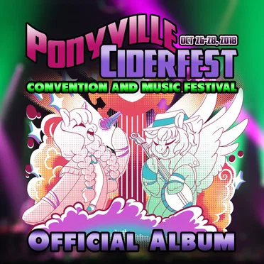 2018 Official Convention Album by Ponyville Ciderfest - album cover