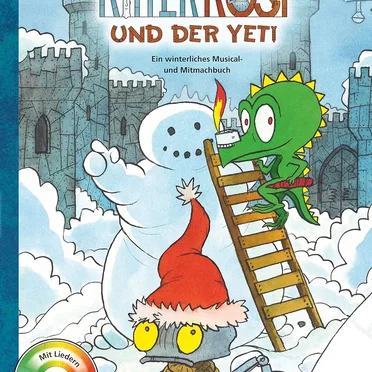 Ritter Rost und der Yeti: Ein winderliches Musical- und Mitmachbuch by Jörg Hilbert - album cover