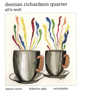 All’s Well by Demian Richardson Quartet - album cover