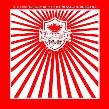 From Within / The Message Is Hardstyle