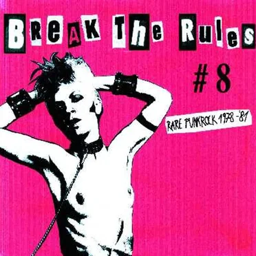 Break the Rules, Volume 8 by Various Artists - album cover