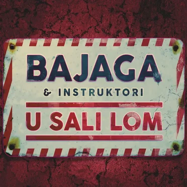 U sali lom by Bajaga & Instruktori - album cover