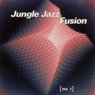 Jungle Jazz Fusion, Volume 1 by Various Artists - album cover