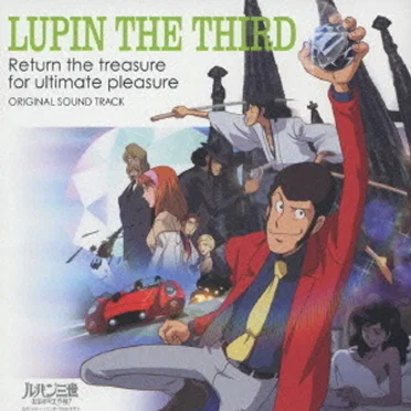 LUPIN the THIRD RETURN the TREASURE FOR ULTIMATE PLEASURE Original Soundtrack