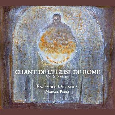 Chant de l’église de Rome (VI - XIII siècles)