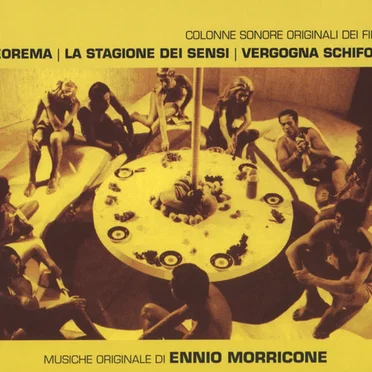 Teorema / La Stagione Dei Sensi / Vergogna Schifosi