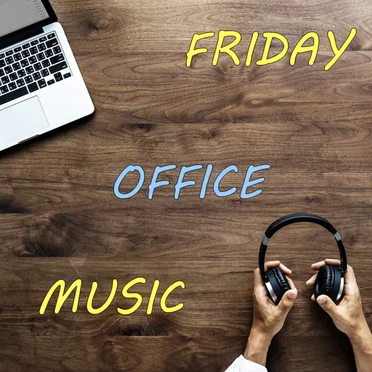 Friday Office Music by Various Artists - album cover