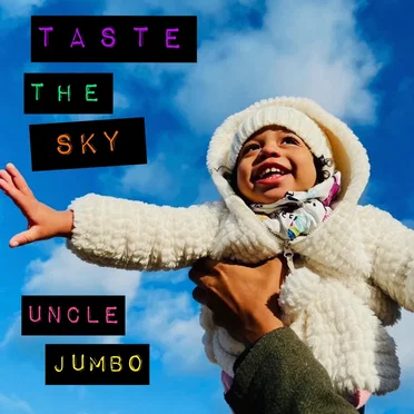 Taste the Sky by Uncle Jumbo - album cover
