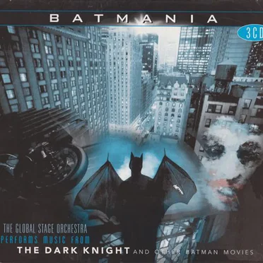 Batmania: Music From The Dark Knight and Other Batman Movies